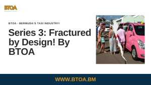 Bermuda Taxi Industry - Fractured by Design